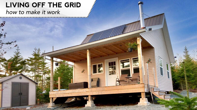 Living Off The Grid Living Off The Grid